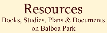 Resources: Studies, Plans & Documents on Balboa Park